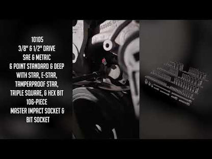 3/8" & 1/2" DRIVE SAE & METRIC 6 POINT STANDARD & DEEP WITH STAR, E-STAR, TAMPERPROOF STAR, TRIPLE SQUARE, & HEX BIT 106-PIECE MASTER IMPACT SOCKET & BIT SOCKET SET